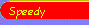Speedy