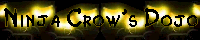 Welcome to Ninja Crow's Dojo